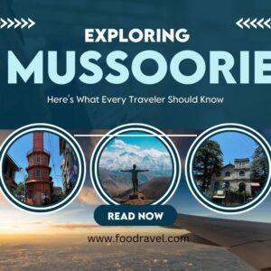 Exploring Mussoorie: 10 Reasons Why You Should Visit This Stunning Hill Station